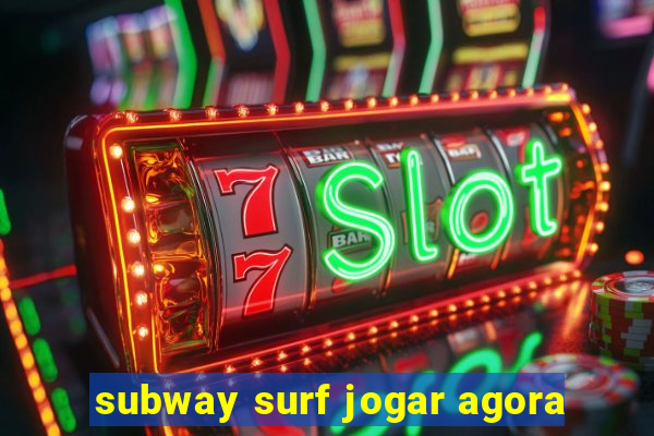 subway surf jogar agora